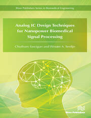 Analog IC Design Techniques for Nanopower Biomedical Signal Processing book cover