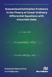 Guaranteed Estimation Problems in the Theory of Linear Ordinary Differential Equations with Uncertain Data book cover