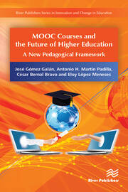 MOOC Courses and the Future of Higher Education: A New Pedagogical Framework book cover