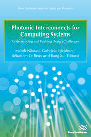 Photonic Interconnects for Computing Systems: Understanding and Pushing Design Challenges book cover