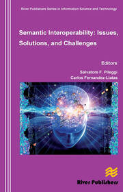 Semantic Interoperability Issues, Solutions, Challenges book cover