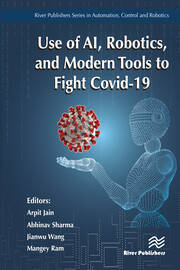 Use of AI, Robotics and Modelling tools to fight Covid-19 book cover
