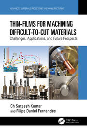 Thin-Films for Machining Difficult-to-Cut Materials: Challenges, Applications, and Future Prospects book cover