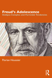 Freud's Adolescence: Oedipus Complex and Parricidal Tendencies book cover