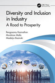 Diversity and Inclusion in Industry: A Road to Prosperity book cover