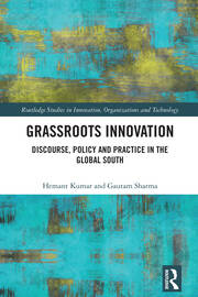 Grassroots Innovation: Discourse, Policy and Practice in the Global South book cover