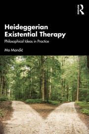 Heideggerian Existential Therapy: Philosophical Ideas in Practice book cover