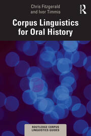 Corpus Linguistics for Oral History book cover