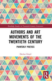 Authors and Art Movements of the Twentieth Century: Painterly Poetics book cover