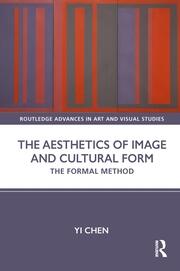 The Aesthetics of Image and Cultural Form: The Formal Method book cover