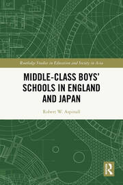 Middle-Class Boys’ Schools in England and Japan book cover