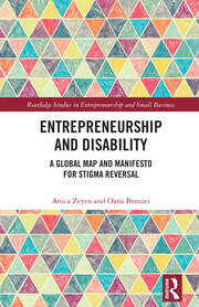 Entrepreneurship and Disability: A Global Map and Manifesto for Stigma Reversal book cover