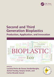 Second and Third Generation Bioplastics: Production, Application, and Innovation book cover