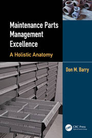 Maintenance Parts Management Excellence: A Holistic Anatomy book cover