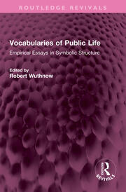 Vocabularies of Public Life: Empirical Essays in Symbolic Structure book cover