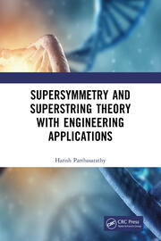 Supersymmetry and Superstring Theory with Engineering Applications book cover