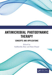 Antimicrobial Photodynamic Therapy: Concepts and Applications book cover
