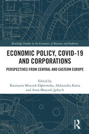 Economic Policy, COVID-19 and Corporations: Perspectives from Central and Eastern Europe book cover