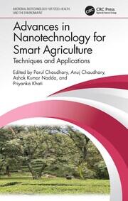 Advances in Nanotechnology for Smart Agriculture: Techniques and Applications book cover