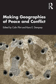 Making Geographies of Peace and Conflict book cover
