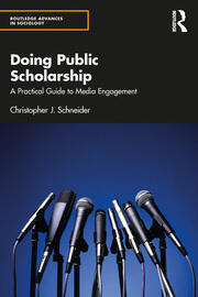 Doing Public Scholarship: A Practical Guide to Media Engagement book cover