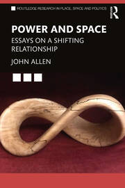 Power and Space: Essays on a Shifting Relationship book cover