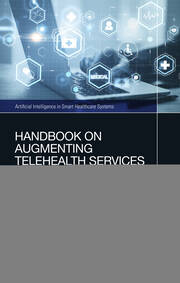 Handbook on Augmenting Telehealth Services: Using Artificial Intelligence book cover