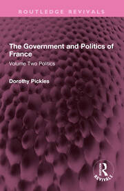 The Government and Politics of France: Volume Two Politics book cover