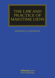 The Law and Practice of Maritime Liens book cover