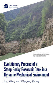 Evolutionary Process of a Steep Rocky Reservoir Bank in a Dynamic Mechanical Environment book cover