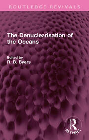 The Denuclearisation of the Oceans book cover