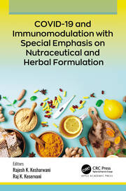 COVID-19 and Immunomodulation with Special Emphasis on Nutraceutical and Herbal Formulation book cover