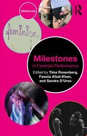 Milestones in Feminist Performance book cover