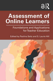 Assessment of Online Learners: Foundations and Applications for Teacher Education book cover