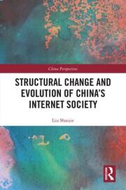 Structural Change and Evolution of China’s Internet Society book cover