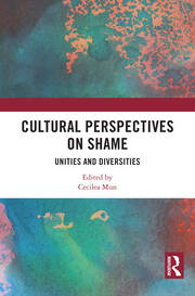 Cultural Perspectives on Shame: Unities and Diversities book cover