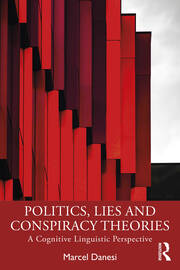 Politics, Lies and Conspiracy Theories: A Cognitive Linguistic Perspective book cover