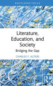 Literature, Education, and Society: Bridging the Gap book cover