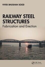 Railway Steel Structures: Fabrication and Erection book cover