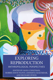 Exploring Reproduction: Anthropological Perspectives book cover