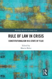 Rule of Law in Crisis: Constitutionalism in a State of Flux book cover