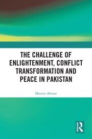 The Challenge of Enlightenment, Conflict Transformation and Peace in Pakistan book cover