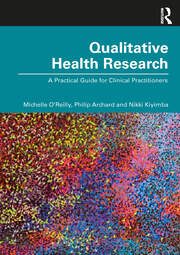 Qualitative Health Research: A Practical Guide for Clinical Practitioners book cover