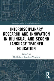 Interdisciplinary Research and Innovation in Bilingual and Second Language Teacher Education book cover
