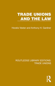 Trade Unions and the Law book cover