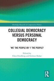 Collegial Democracy versus Personal Democracy: ‘We' the People or ‘I' the People? book cover