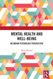 Mental Health and Well-being: An Indian Psychology Perspective book cover