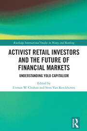 Activist Retail Investors and the Future of Financial Markets: Understanding YOLO Capitalism book cover