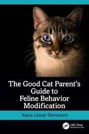 The Good Cat Parent’s Guide to Feline Behavior Modification book cover