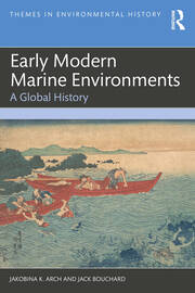 Early Modern Marine Environments: A Global History book cover